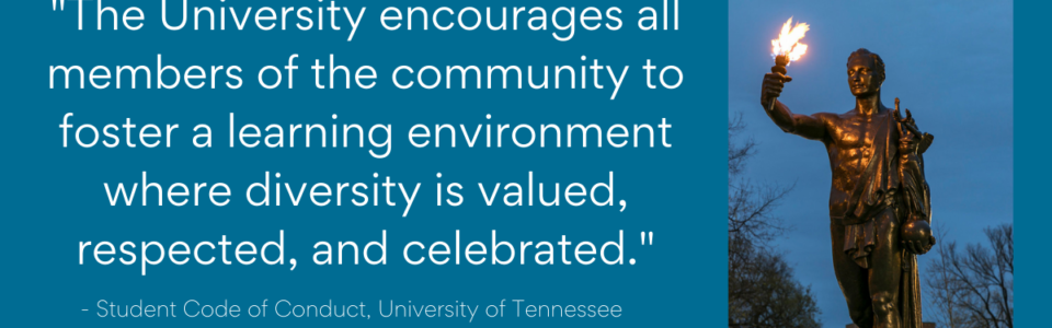 "The University encourages all members of the community to foster a learning environment where diversity is valued, respected, and celebrated."
